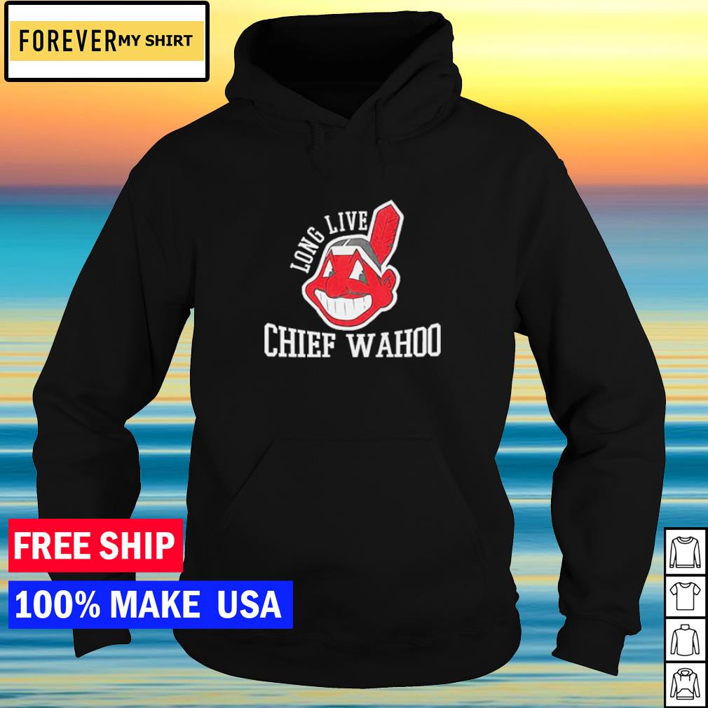 Official cleveland Indians Always Chief Wahoo shirt, hoodie, sweater, long  sleeve and tank top
