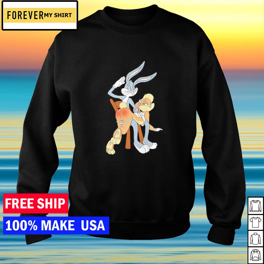 Premium bugs bunny spanking lola bunny shirt, sweater, hoodie and tank top