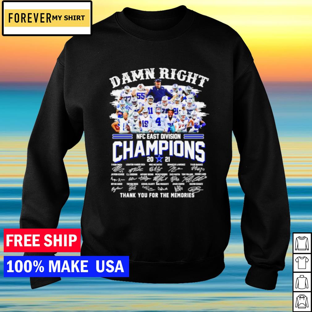 Dallas Cowboys damn right NFC East Division Champions 2021 thank you for  the memories signatures shirt, hoodie, sweater, long sleeve and tank top