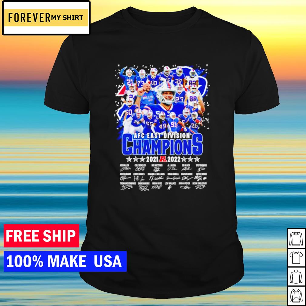 Funny Buffalo Bills AFC East division Champions 2021 2022 signatures shirt,  hoodie, sweater, long sleeve and tank top