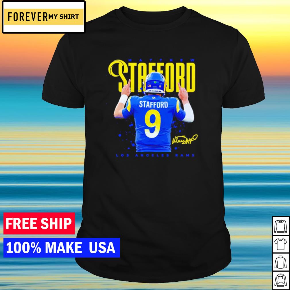 Awesome matthew Stafford 9 Los Angeles Rams Shirt, hoodie, sweater