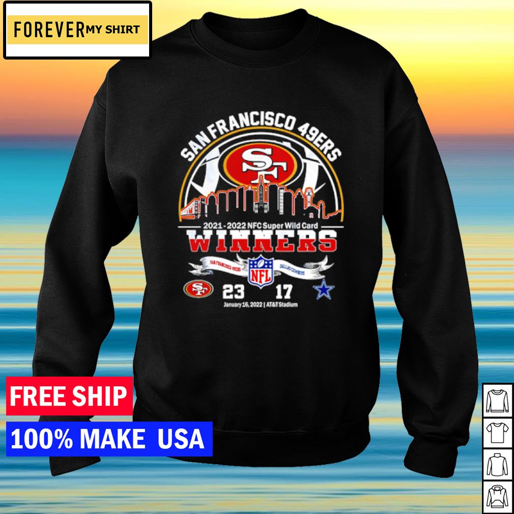 2022 Super Wild Card Weekend San Francisco 49ers Vs Dallas Cowboys Shirt,  hoodie, sweater, long sleeve and tank top