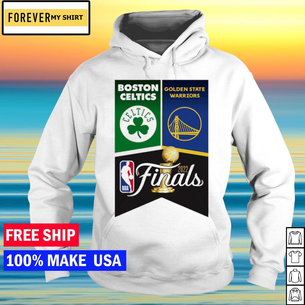 Boston Celtics vs Golden State Warriors 2022 NBA Champions Shirt, hoodie,  sweater, long sleeve and tank top