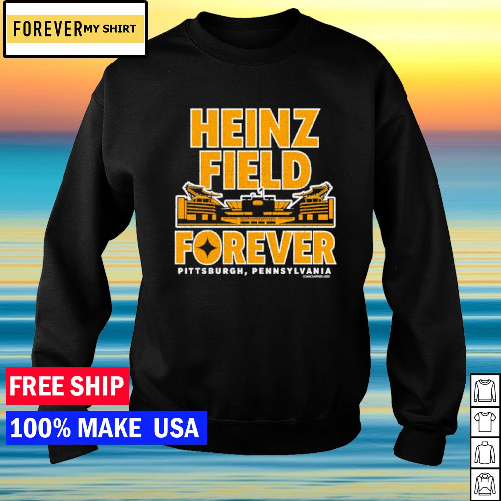 Pittsburgh steelers heinz field shirt, hoodie, sweater, long sleeve and  tank top