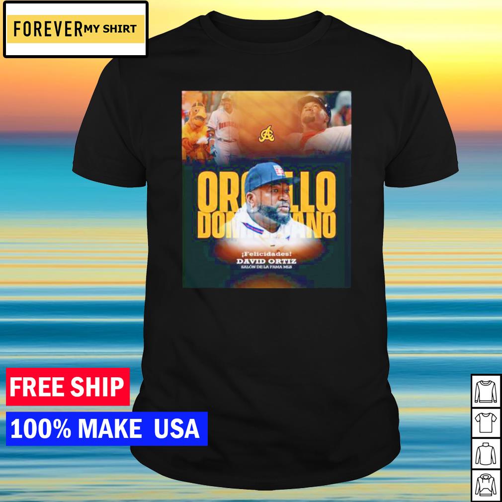 David Ortiz Baseball Hall Of Fame Orgullo Dominicano Tee, Custom prints  store