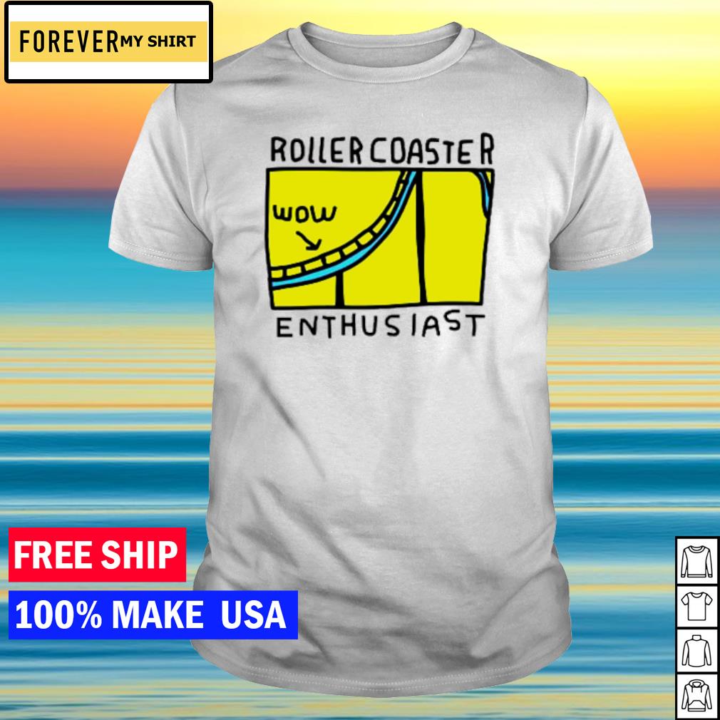 Funny roller coaster enthusiast shirt