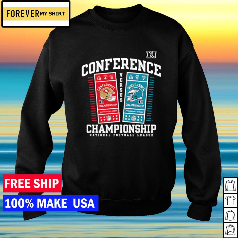 Philadelphia Eagles Vs San Francisco 49ers 2023 NFC championship shirt,  hoodie, sweater, long sleeve and tank top