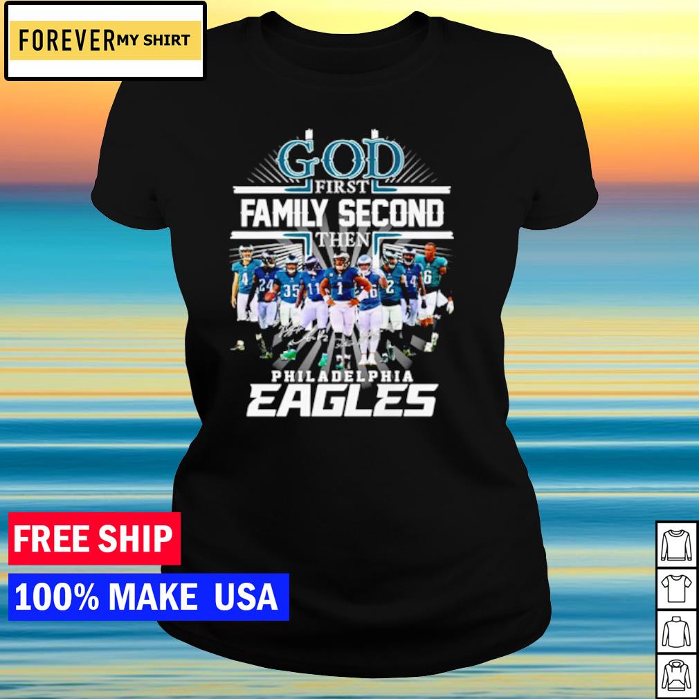 Funny God first Family second then Philadelphia Eagles football