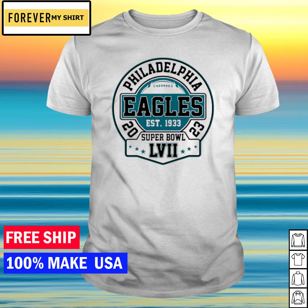 Philadelphia Eagles Est 1933 Football 2023 Super Bowl LVII Shirt