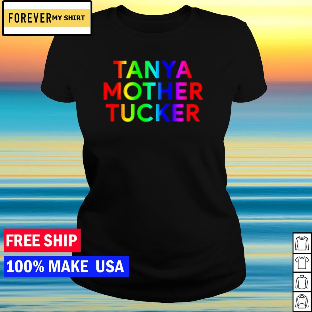 Mother Tucker Shirt 