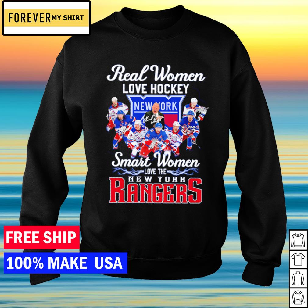 Official New York Rangers Real women love Hockey smart women love the 2023  signatures shirt, hoodie, sweater, long sleeve and tank top