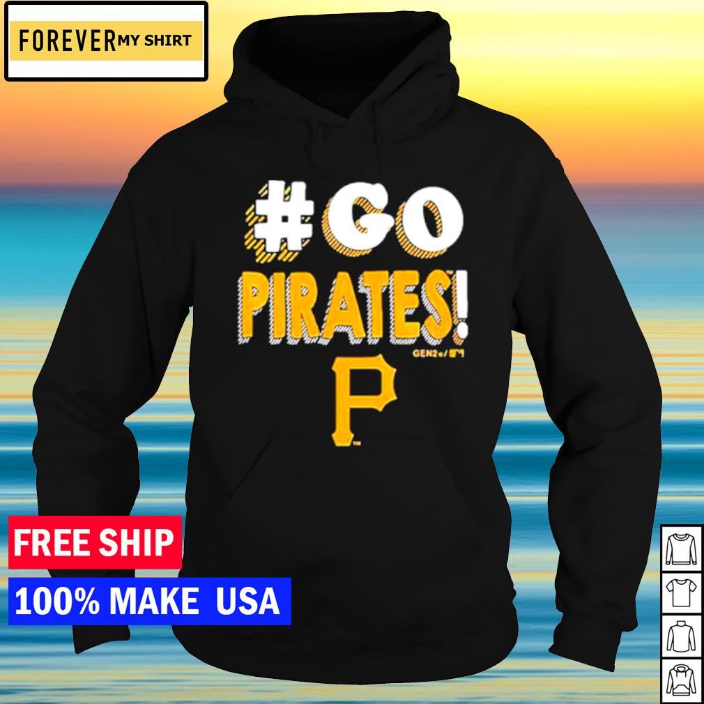 Pittsburgh Pirates Go Pirates 2023 Shirt - Shibtee Clothing