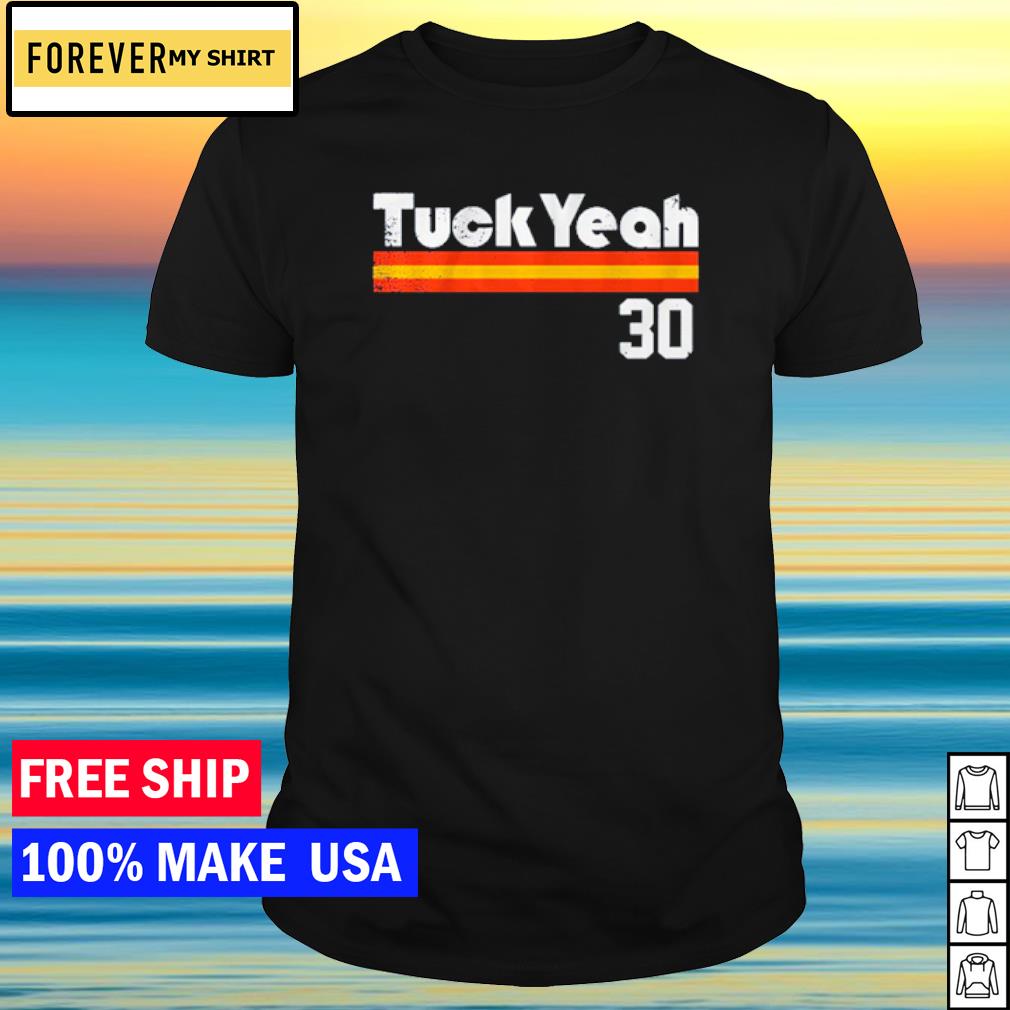 Best kyle Tucker Houston Astros tuck yeah shirt