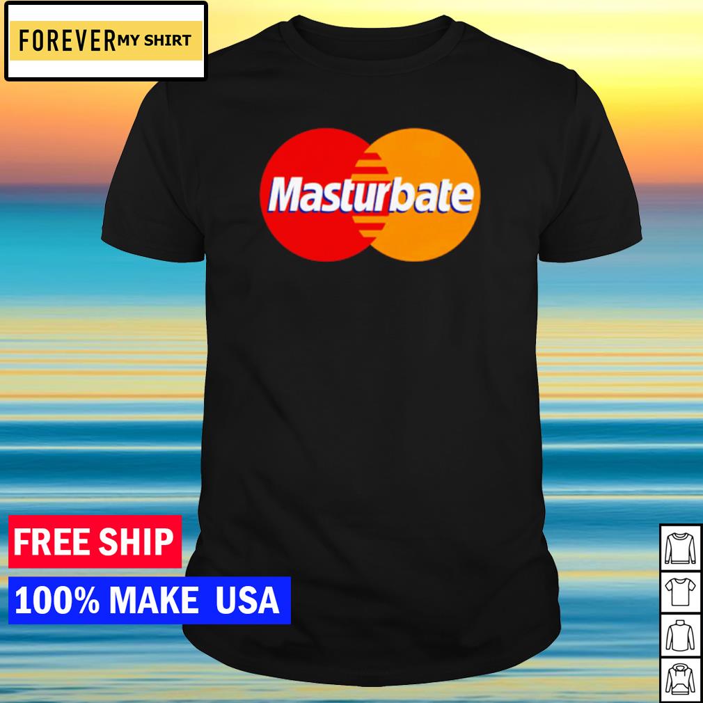 Best official Masturbater logo shirt