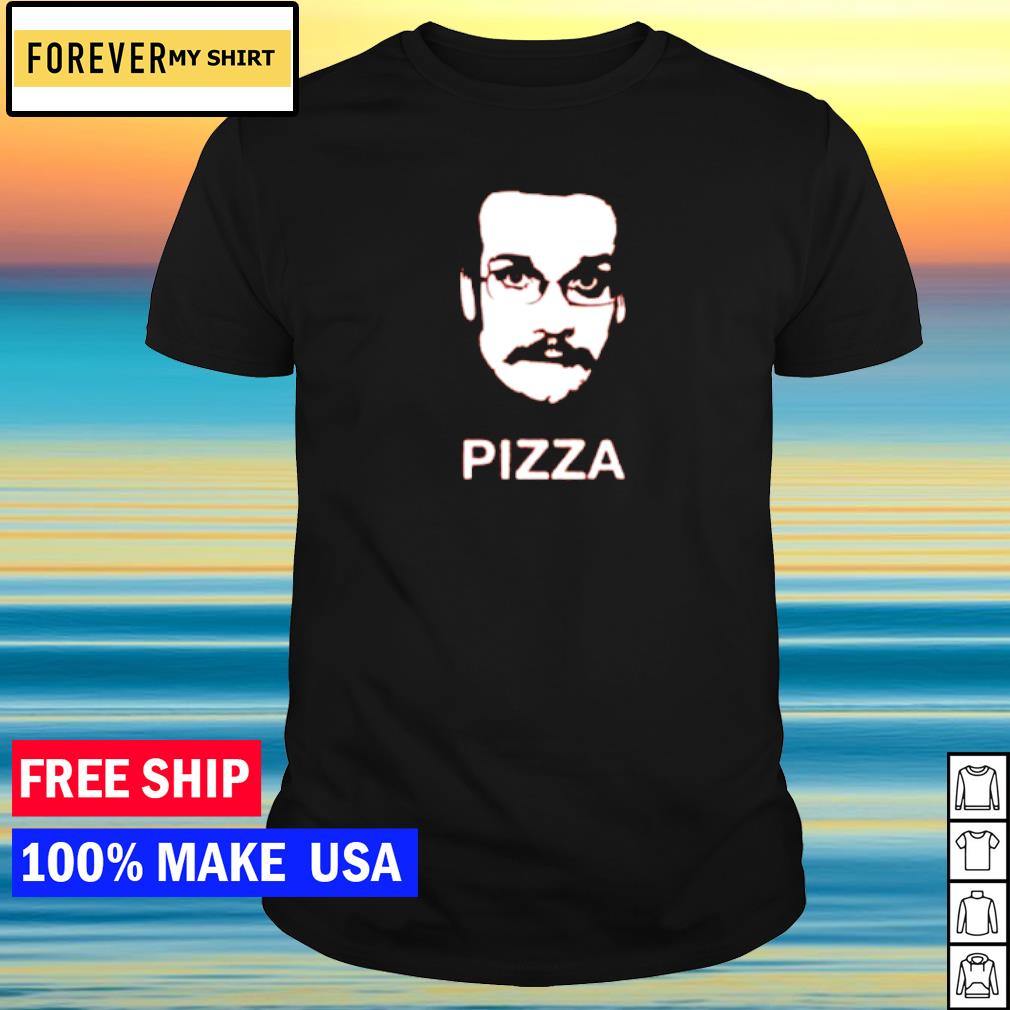 Nice pizza John shirt