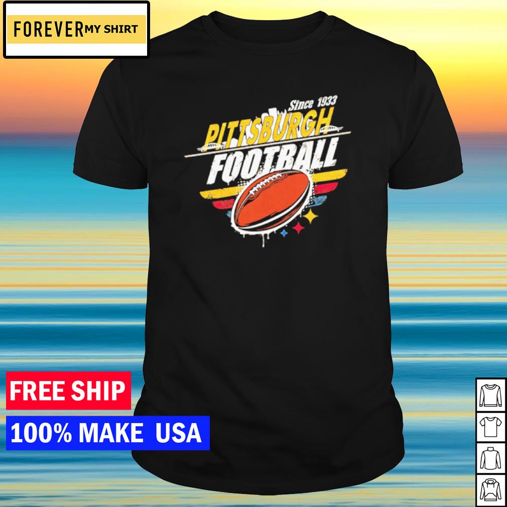 Official pittsburgh Steelers football since 1933 shirt