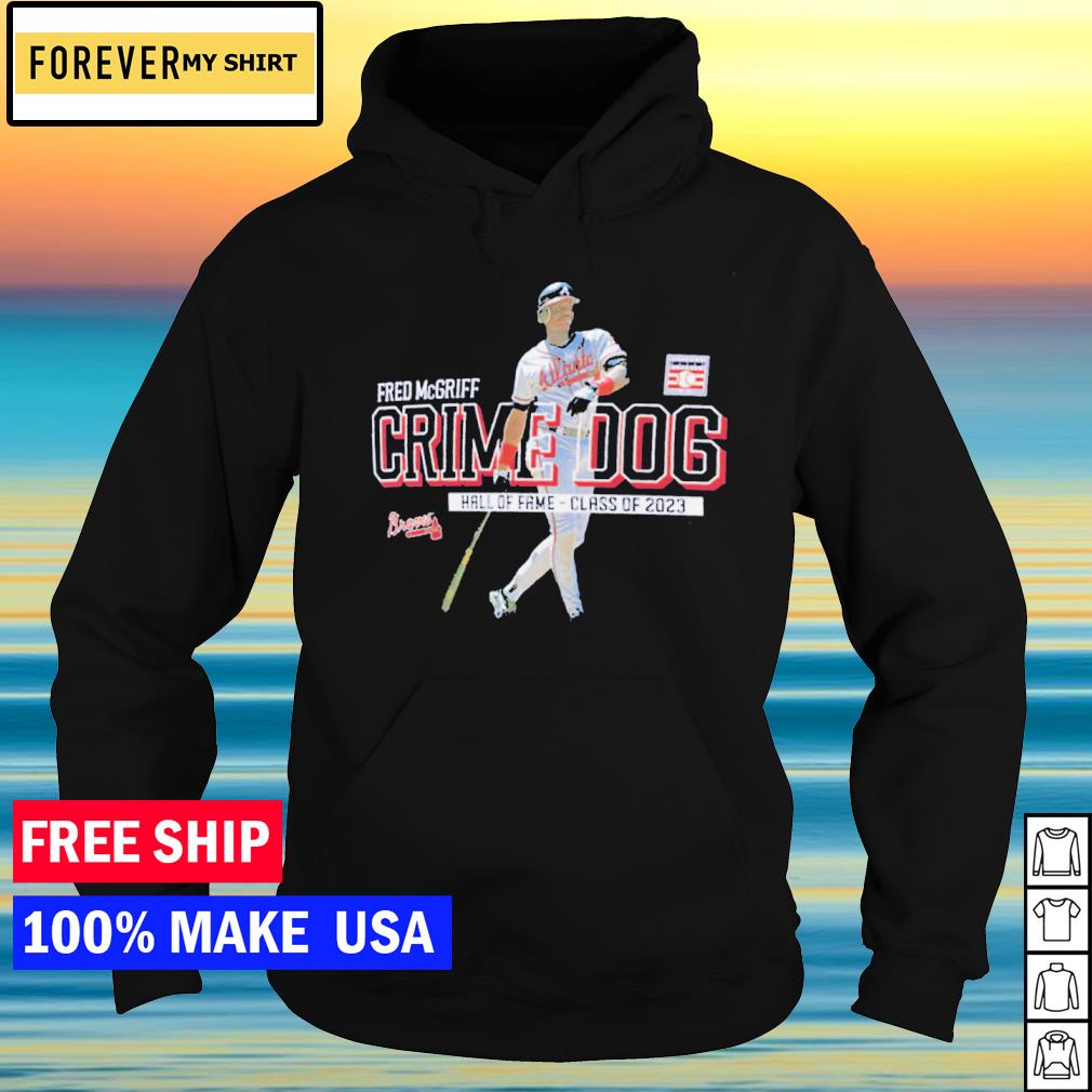 Original Fred Mcgriff Atlanta Braves Baseball Hall Of Fame Class Of 2023  T-shirt,Sweater, Hoodie, And Long Sleeved, Ladies, Tank Top