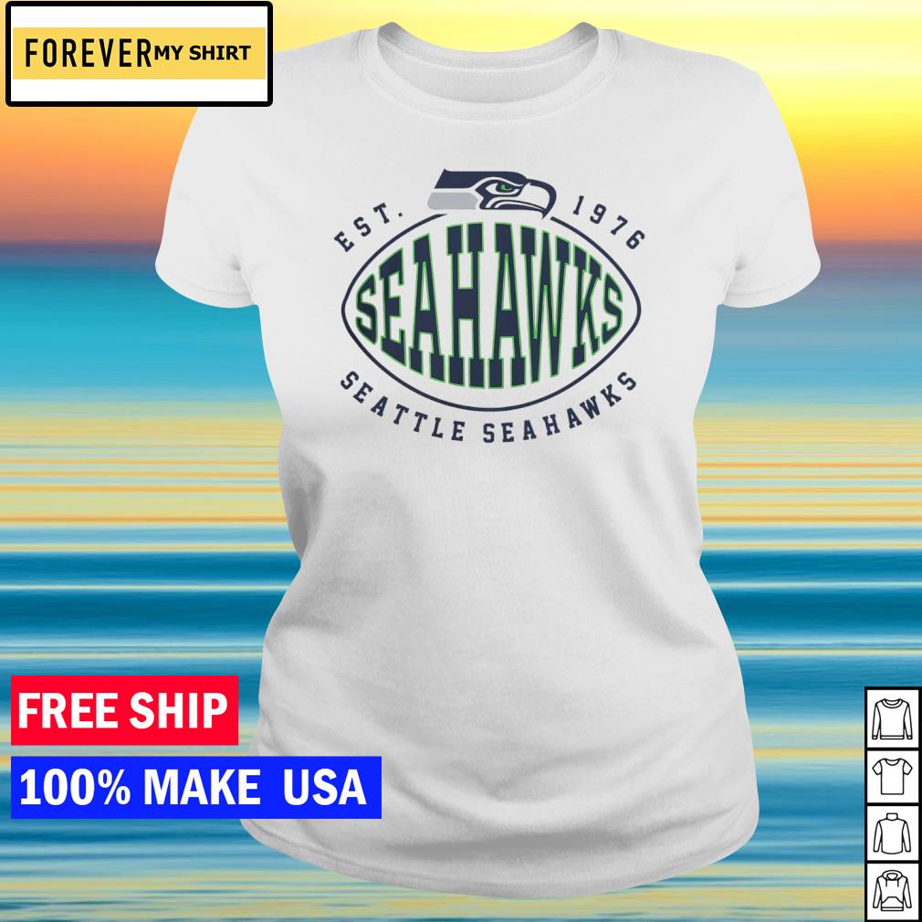 Go Seattle Seahawks NFL Est 1976 shirt, hoodie, sweater, long sleeve and  tank top