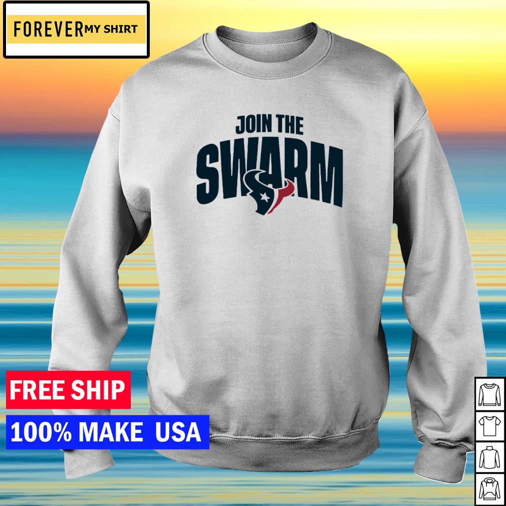 Join The Swarm Houston Texans Shirt, hoodie, sweater, long sleeve and tank  top