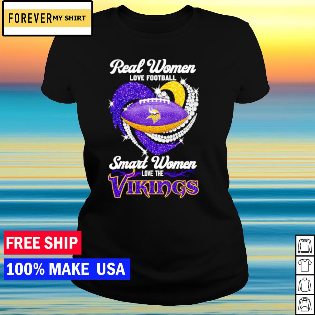 Funny real women love sport smart women love the Minnesota Twins and Vikings  2023 shirt, hoodie, sweater, long sleeve and tank top