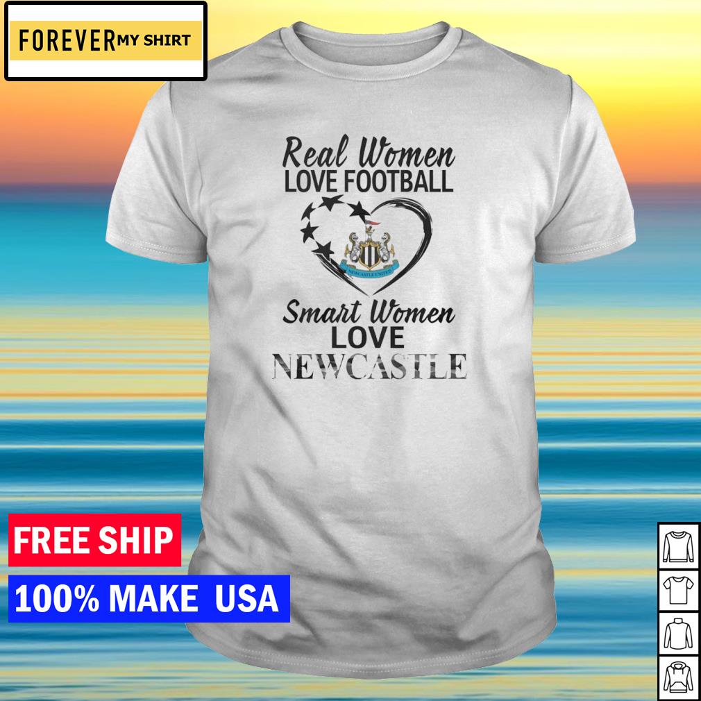 Real women love Football smart women love newcastle united shirt